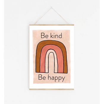 Be Kind Be Happy Poster A3