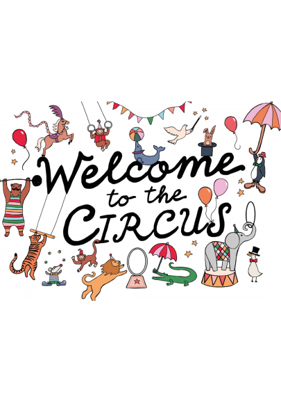 Welcome to the Circus  Poster A3